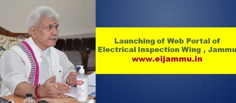 Lt Governor launches Web Portal of Electrical Inspection Wing, Jammu