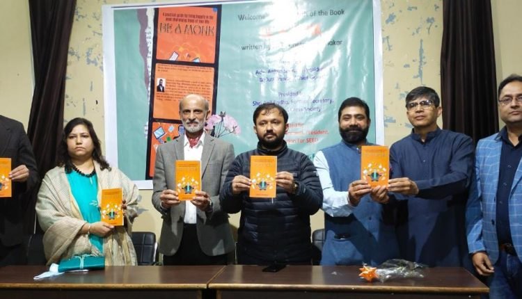 Book ‘Be A Monk’ by Adv. Chetan Prabhakar launched by Adv. Ankur Sharma