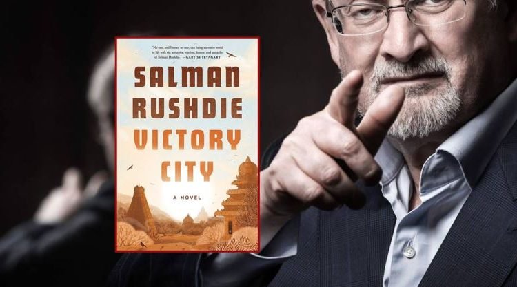 Salman Rushdie new novel ‘Victory City’ released