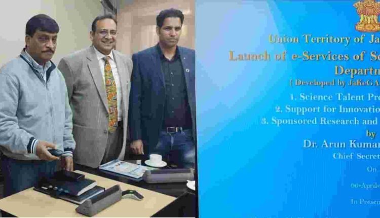 CS Dr. Mehta launches three online services for Science and Technology Department in J&K