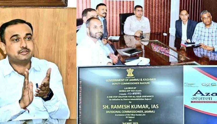Div Com e-launches mobile App "Azaala" developed by District Admin Rajouri to receive & redress public grievances