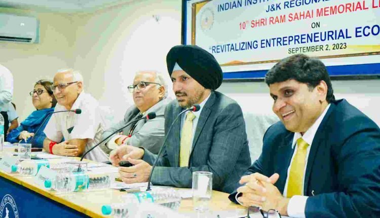 Indian Institute of Public Administration Hosts 10th Shri Ram Sahai Memorial Lecture on Revitalizing Entrepreneurial Ecosystem in J&K