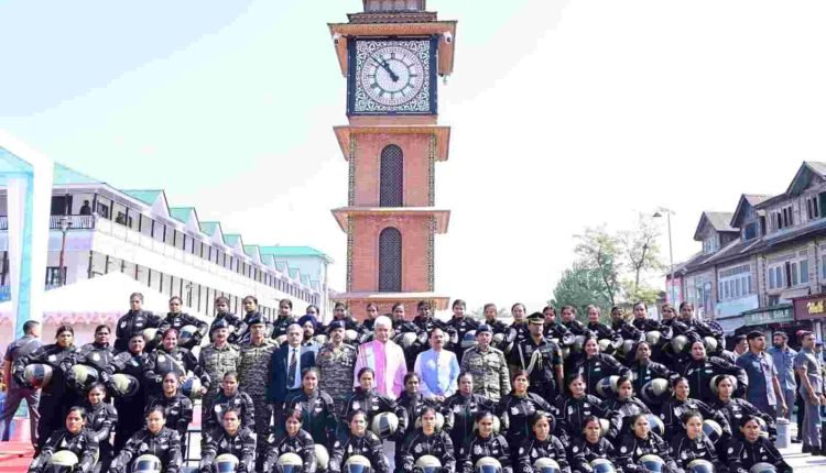 Lt Governor flags off CRPF Women Bike Expedition ‘Yashasvini’ from the iconic Lal Chowk, Srinagar