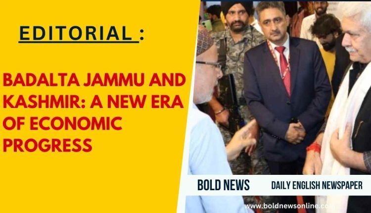 Badalta Jammu and Kashmir: A New Era of Economic Progress
