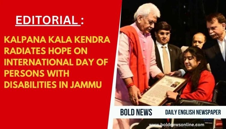 Kalpana Kala Kendra Radiates Hope on International Day of Persons with Disabilities in Jammu