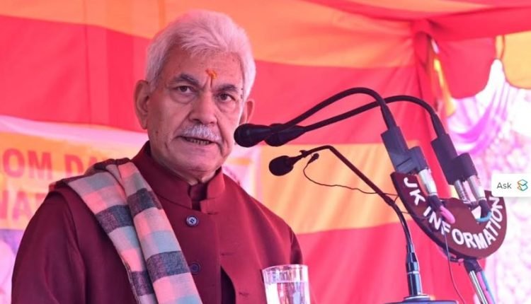 History of great personalities like General Zorawar Singh, Brig Rajinder Singh, Maqbool Sherwani will be taught to the students in schools of J&K: LG