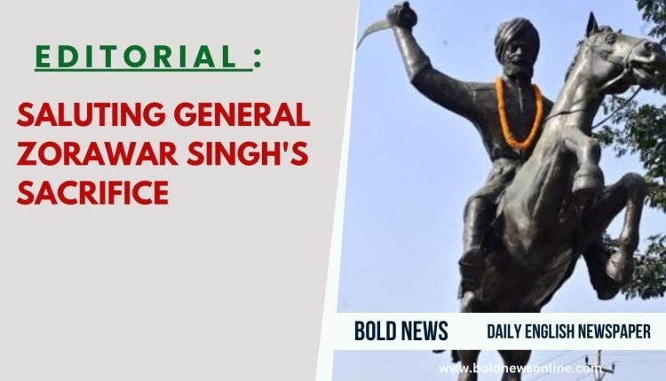 Saluting General Zorawar Singh's Sacrifice