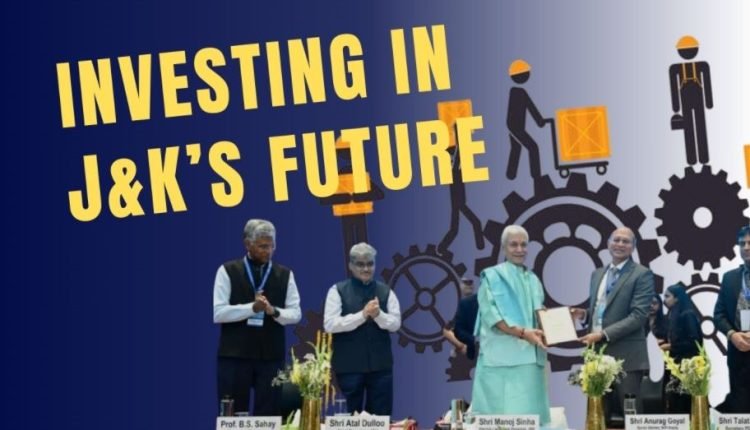 INVESTING IN J&K’s FUTURE