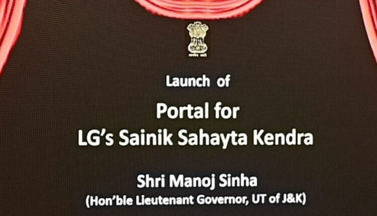 LG Manoj Sinha launches Lieutenant Governor’s Sainik Sahayta Kendra Portal