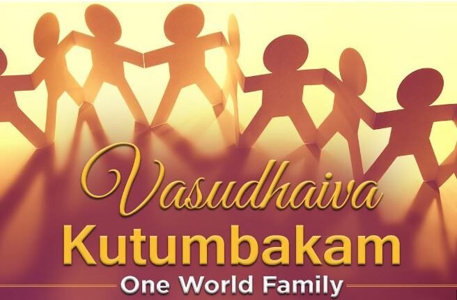 Path of Vasudhaiva Kutumbakam