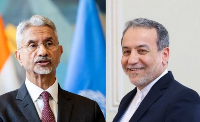 Jaishankar Urges Iran to Prevent Attacks on Ships During Call with Araghchi