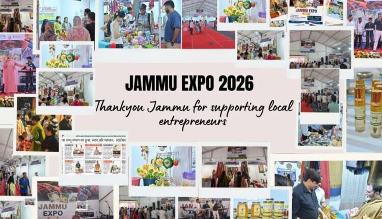Jammu Expo 2026 concludes on high note with overwhelming public response